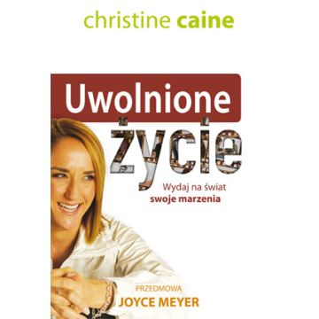 Uwolnione życie