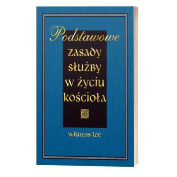 Podstawowe zasady służby w życiu kościoła