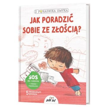 Jak poradzić sobie ze złością? - Z poradnika smyka