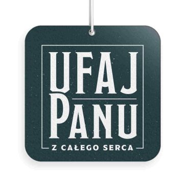 Zawieszka zapachowa - Ufaj Panu