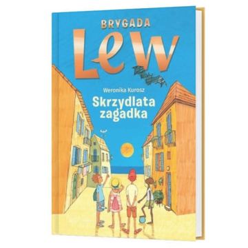 Brygada Lew - Skrzydlata zagadka - tom III