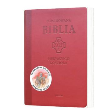 Biblia Pierwszego Kościoła - Ilustrowana - czerwon