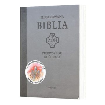 Biblia Pierwszego Kościoła - Ilustrowana - szara