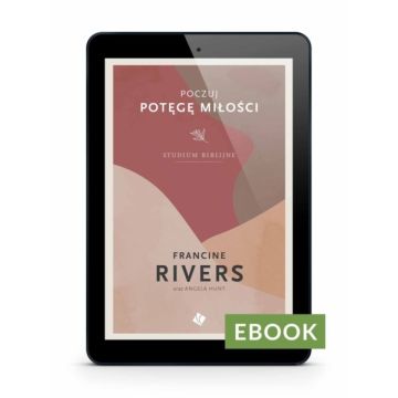 Poczuj potęgę miłości - studium biblijne - E-book
