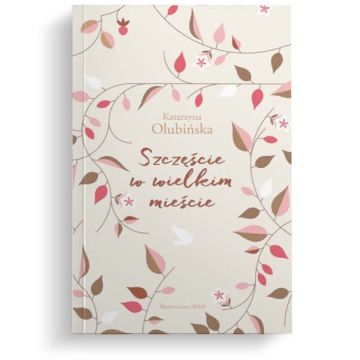 Szczęście w wielkim mieście