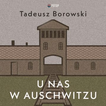 U nas w Auschwitzu - Audiobook PLIK
