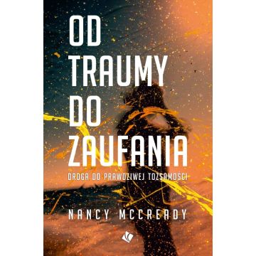 Od traumy do zaufania