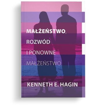 Małżeństwo rozwód i powtórne małżeństwo - Hagin