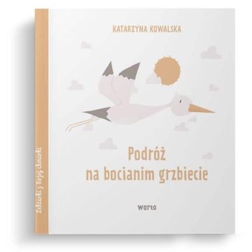 Podróż na bocianim grzbiecie