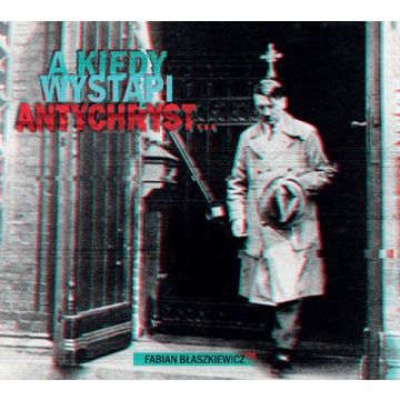 A Kiedy Wystąpi Antychryst - Audiobook 