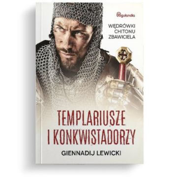 Templariusze i konkwistadorzy