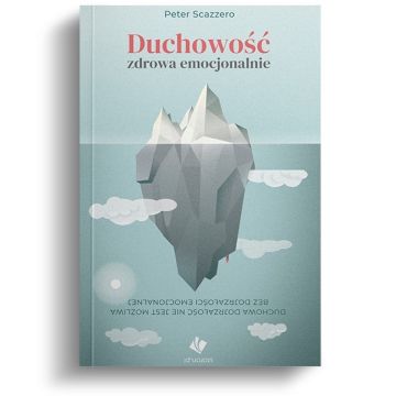 Duchowość zdrowa emocjonalnie
