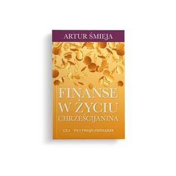 Finanse w życiu chrześcijanina cz.1