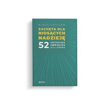 Zachęta dla niosących nadzieję