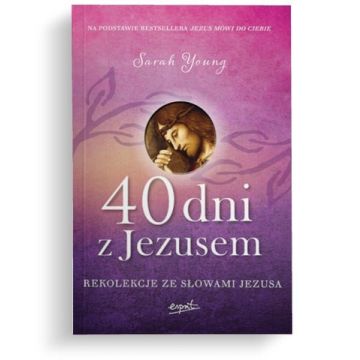 40 dni z Jezusem - Sarah Young