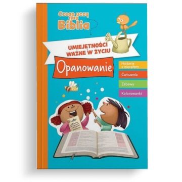 Umiejętności ważne w życiu. Opanowanie