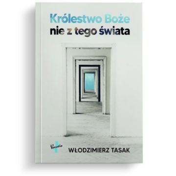 Królestwo Boże nie z tego świata