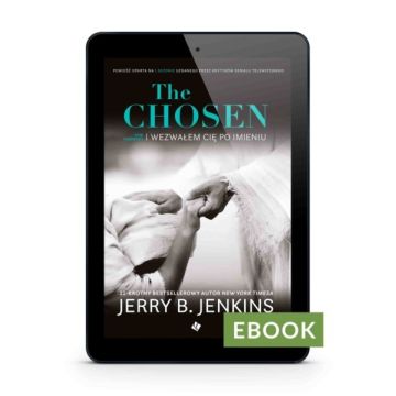 The Chosen - Wezwałem cię po imieniu - E-book