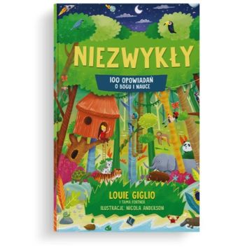 Niezwykły 100 opowiadań o Bogu i nauce