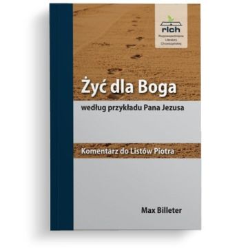 Żyć dla Boga według przykładu Pana Jezusa