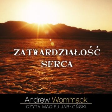 Zatwardziałość serca - Audiobook PLIK