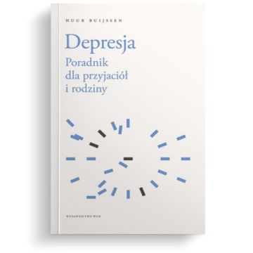 Depresja. Poradnik dla przyjaciół i rodziny