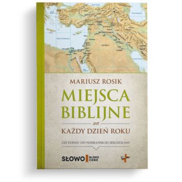 Miejsca biblijne na każdy dzień roku