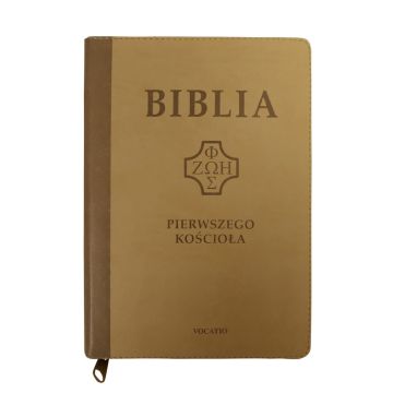 Biblia Pierwszego Kościoła - PU jasny  beż zam wyc