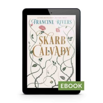 Skarb Calvady - Francine Rivers E-book