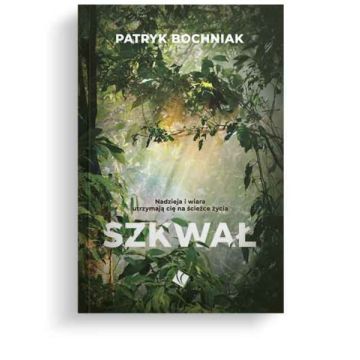Szkwał - Patryk Bochniak