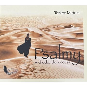 Taniec Miriam - Psalmy w drodze do Kedesz digipack