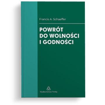 Powrót do wolności i godności