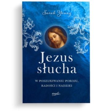 Jezus Słucha - Sarah Young