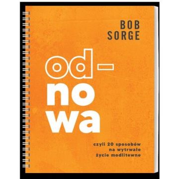 Od nowa - Bob Sorge