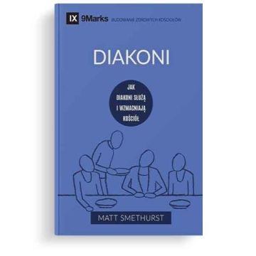 Diakoni - Matt Smethurst