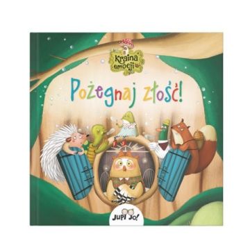Pożegnaj złość! - Kraina emocji