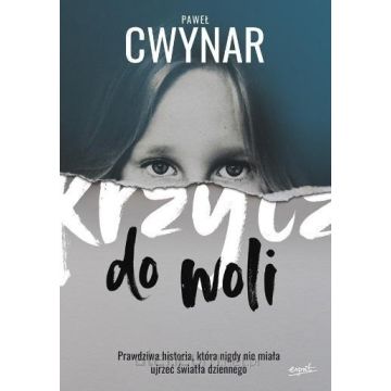 Krzycz do woli