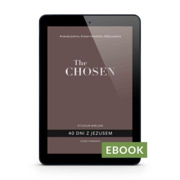 The Chosen  40 dni z Jezusem - cz. 1 E-book