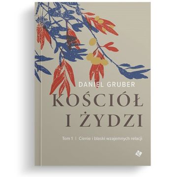 Kościół i Żydzi T.1