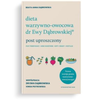 Dieta dr Ewy Dąbrowskiej - post uproszczony