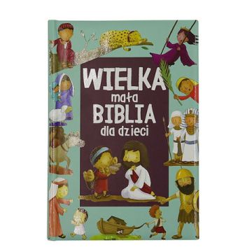 Wielka mała Biblia dla dzieci