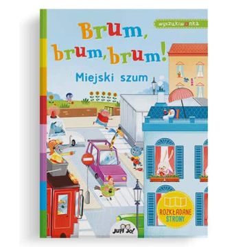 Brum, brum, brum! Miejski szum
