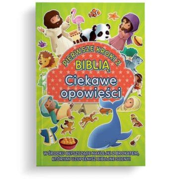 Ciekawe opowieści  - Pierwsze kroki z Biblią