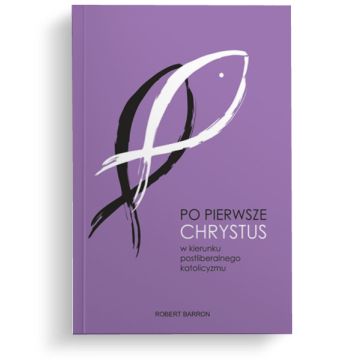 Po pierwsze Chrystus