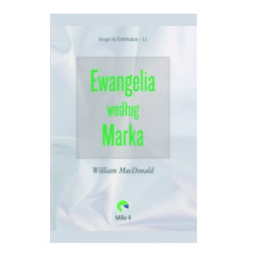 Droga do Emmaus 11 - Ewangelia według Marka