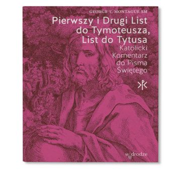 I i II List do Tymoteusza, List Tytusa -Komentarz