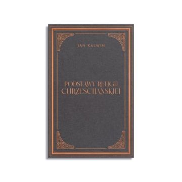 Podstawy religii chrześcijańskiej TOM 1