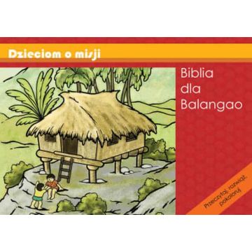 Dzieciom o misji - Biblia dla Balangao