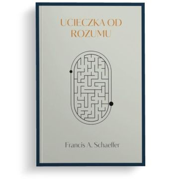 Ucieczka od rozumu