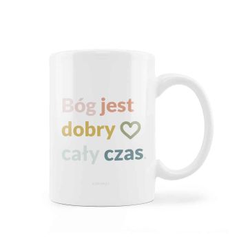 Kubek Szaron - Bóg jest dobry cały czas